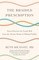 The Braided Prescription