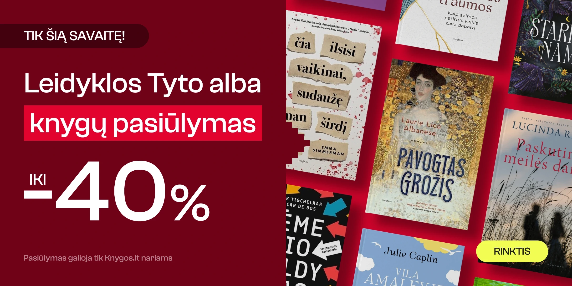 Leidyklos TYTO ALBA knygoms iki -40%!