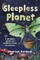 Sleepless Planet