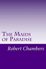 The Maids of Paradise