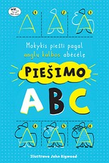 Piešimo ABC. Lengvai išmokite piešti vadovaudamiesi abėcėle