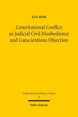 Constitutional Conflict as Judicial Civil Disobedience and Conscientious Objection