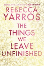 The Things We Leave Unfinished. Deluxe Edition
