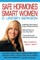 Safe Hormones, Smart Women