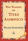 The Tragedy of Titus Andronicus