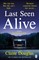 Last Seen Alive