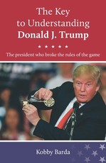 The Key to Understanding Donald J. Trump