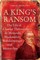 A King's Ransom