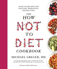 The How Not to Diet Cookbook