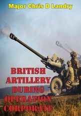 British Artillery During Operation Corporate