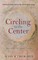Circling to the Center