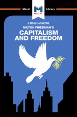 An Analysis of Milton Friedman's Capitalism and Freedom