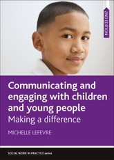 Communicating and Engaging with Children and Young People 2E