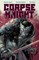Corpse Knight Vol. 1