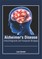 Alzheimer's Disease: Clinical Diagnostic and Therapeutic Strategies