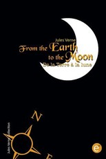 From the Earth to the moon/De la Terre Ã  la lune