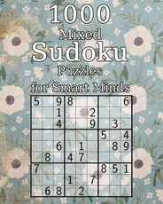 1000 Mixed Sudoku Puzzles for Smart Minds