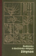 Sodininko ir daržininko mėgėjo žinynas