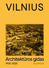 Vilnius, 1900–2025. Architektūros gidas