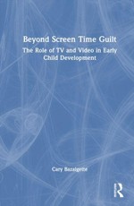 Beyond Screen Time Guilt