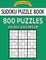 Sudoku Puzzle Book, 800 Puzzles, 400 Easy and 400 Medium