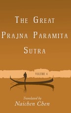 The Great Prajna Paramita Sutra, Volume 4