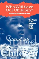 Who Will Save Our Children?