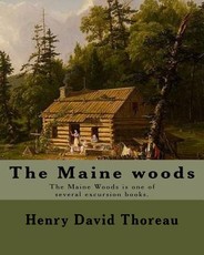 The Maine woods By