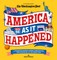America as It Happened