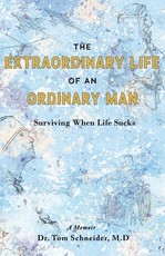 The Extraordinary Life of an Ordinary Man