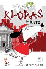 KLODAS MIESTE: paprastai ir šmaikščiai parašytos, gausiai iliustruotos istorijos apie Klodą ir poną Pūkuotą Kojinę puikiai tiks pradedantiesiems skaitytojams