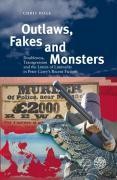 Outlaws, Fakes and Monsters
