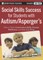 Social Skills Success for Students with Autism / Asperger's