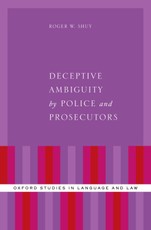 Deceptive Ambiguity by Police and Prosecutors