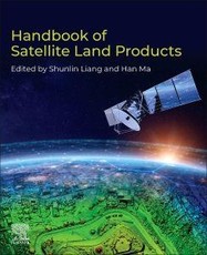 Handbook of Satellite Land Products