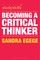 Becoming a Critical Thinker