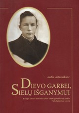 Dievo garbei, sielų išganymui