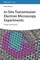 In Situ Transmission Electron Microscopy Experiments