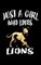 Just A Girl Who Loves Lions