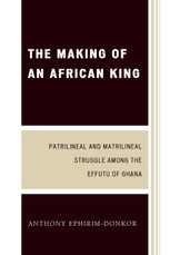The Making of an African King