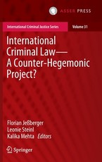 International Criminal Law--A Counter-Hegemonic Project?