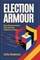 Election Armour