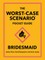 The Worst-Case Scenario Pocket Guide: Bridesmaid