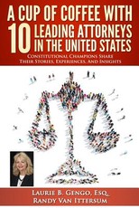 A Cup of Coffee With 10 Leading Attorneys In The United States
