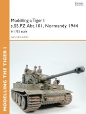 Modelling a Tiger I s.SS.PZ.Abt.101, Normandy 1944