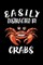 Easily Distracted By Crabs