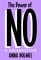 The Power of No