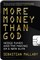 More Money Than God