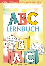 ABC lernen - Das ABC Malbuch der Tiere zum Lernen, Malen und Spaß haben