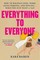 Everything to Everyone